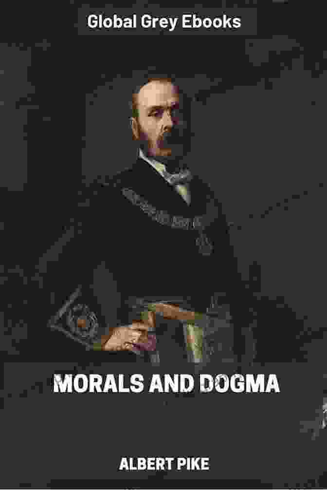 Albert Pike's Morals And Dogma Annotated Edition Book Cover Albert Pike S Morals Dogma: Annotated Edition