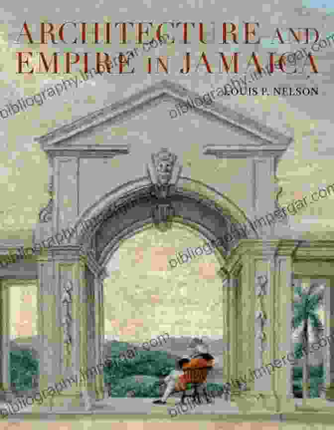 Architecture And Empire In Jamaica Book Cover Architecture And Empire In Jamaica