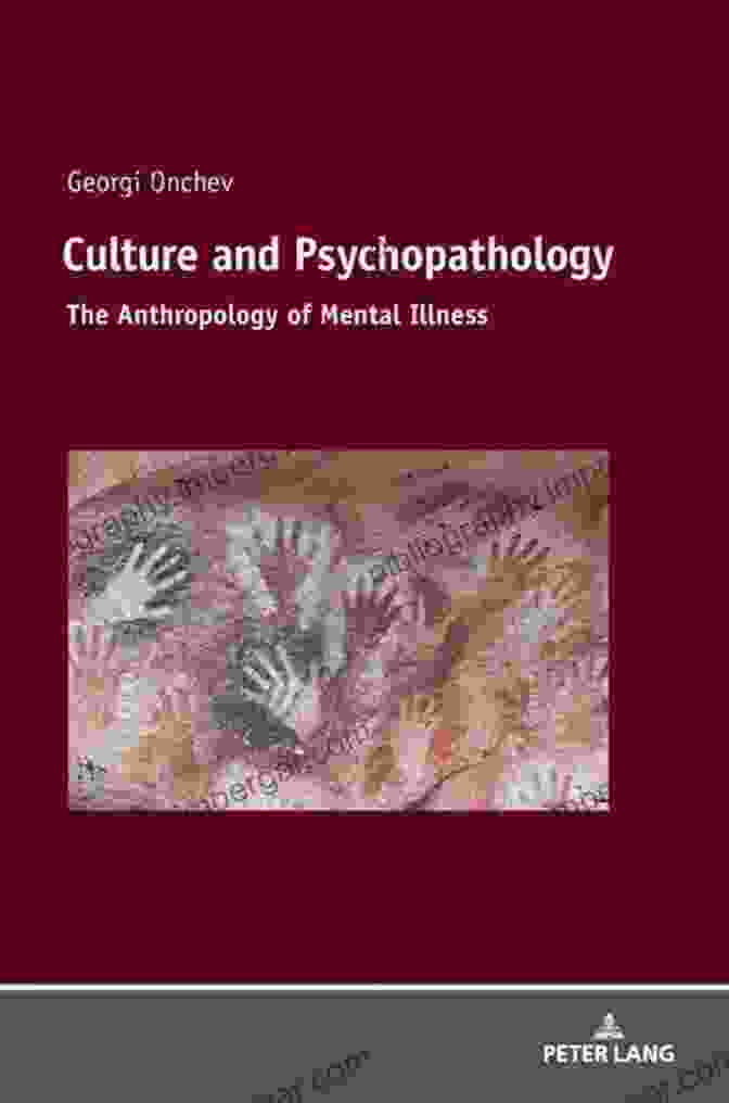 Cover Of 'Culture And Psychopathology: The Anthropology Of Mental Illness' Book Culture And Psychopathology: The Anthropology Of Mental Illness