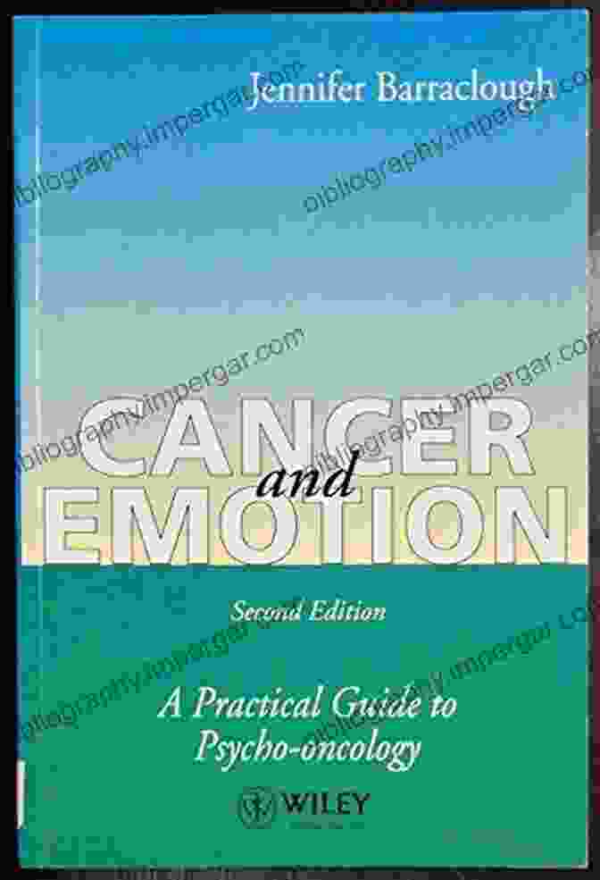 Cover Of The Book: Practical Guide To Psycho Oncology Cancer And Emotion: A Practical Guide To Psycho Oncology