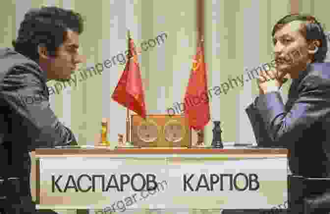 Garry Kasparov And Anatoly Karpov Playing Chess In One Of Their World Championship Matches The Longest Game: The Five Kasparov/Karpov Matches For The World Chess Championship