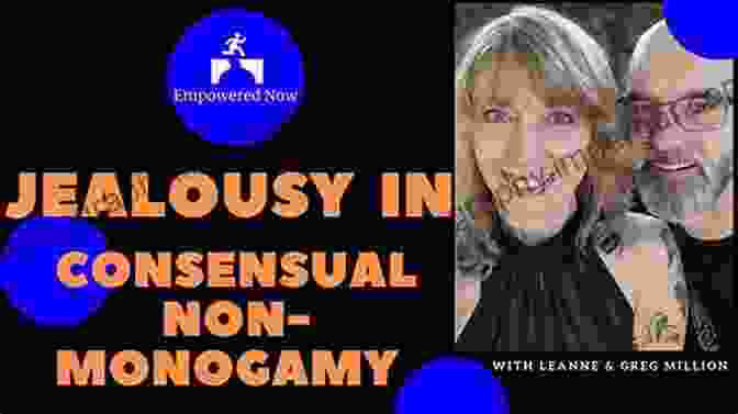 Jealousy In Non Monogamy Memoir Open: An Uncensored Memoir Of Love Liberation And Non Monogamy A Polyamory Memoir