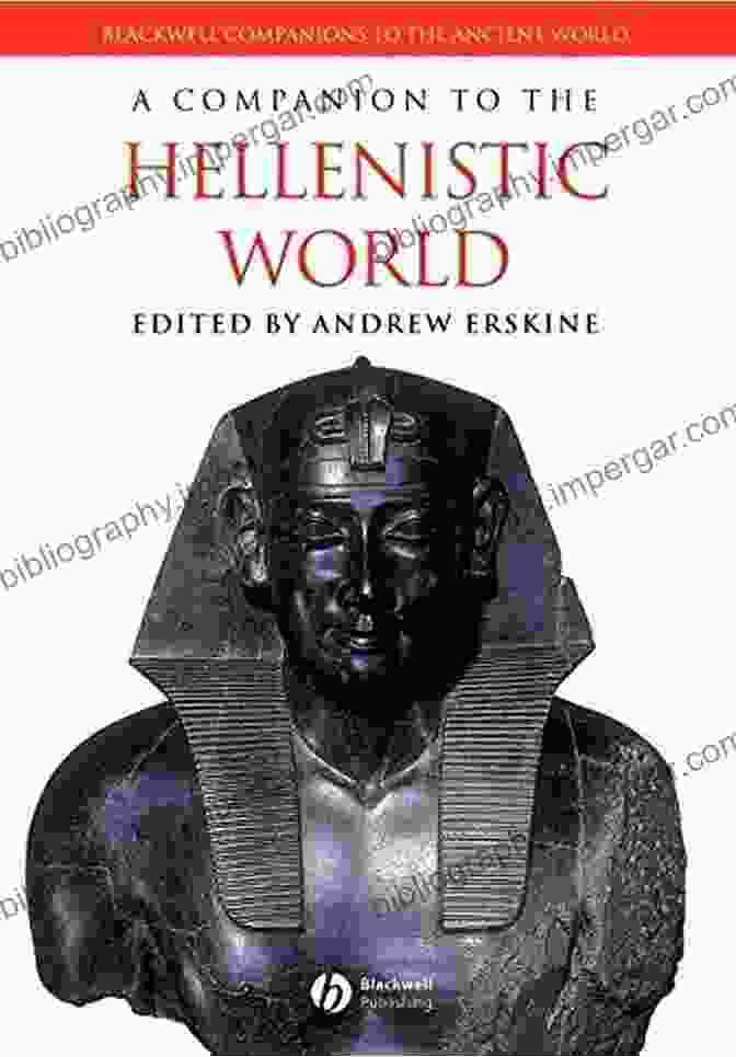 Library Of Alexandria The Cambridge Companion To The Hellenistic World (Cambridge Companions To The Ancient World)