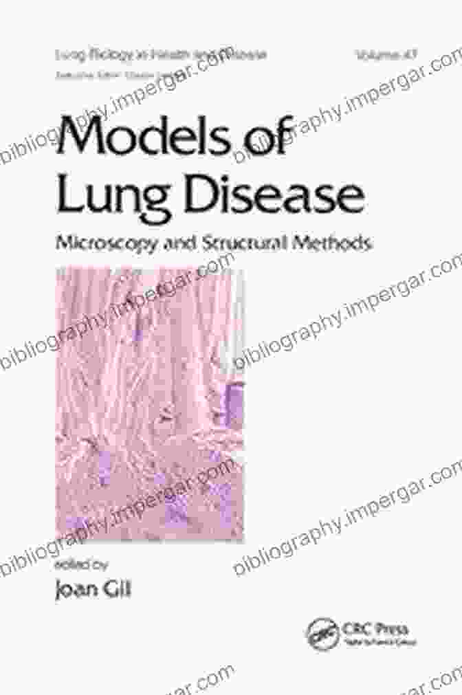 Models Of Lung Disease Book Cover Models Of Lung Disease: Microscopy And Structural Methods (Lung Biology In Health And Disease 47)