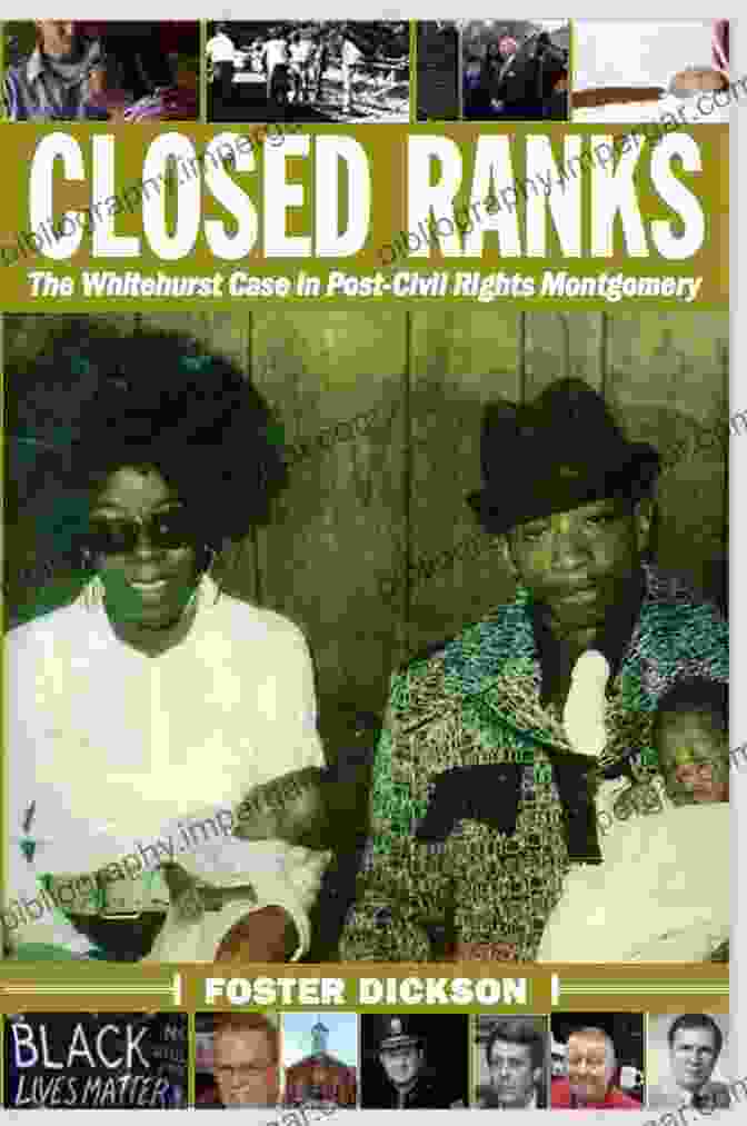 Montgomery Today Closed Ranks: The Whitehurst Case In Post Civil Rights Montgomery