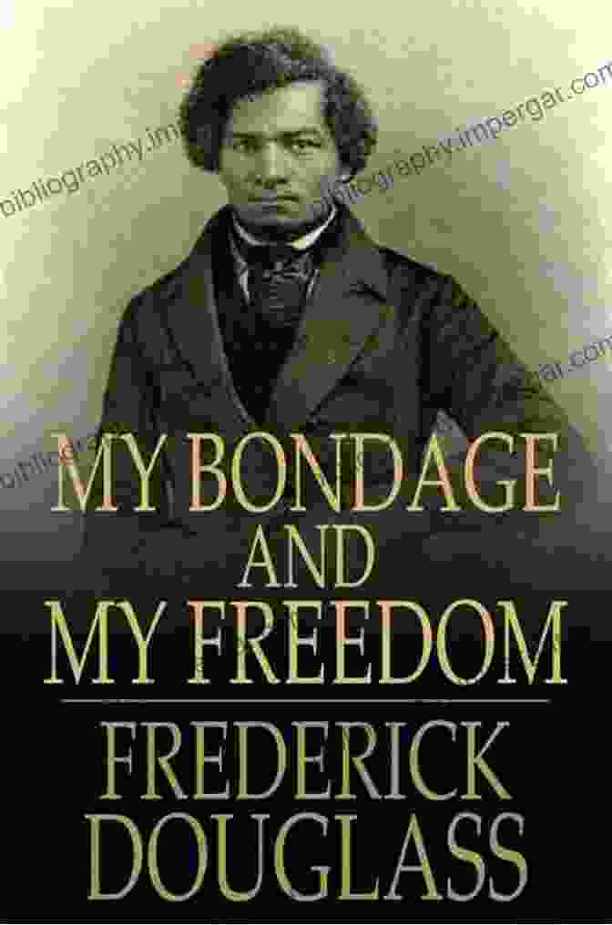 My Bondage And My Freedom By Frederick Douglass My Bondage And My Freedom (Penguin Classics)