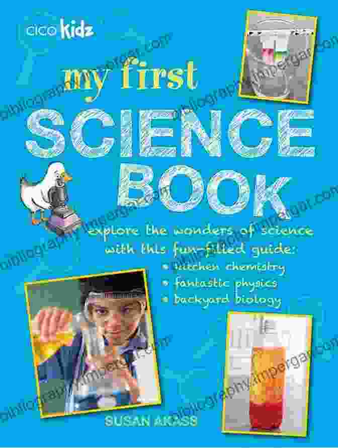 My First Science Textbook Cover, Featuring A Group Of Excited Children Exploring Science In A Classroom My First Science Textbook: Electrons A Science For Kids