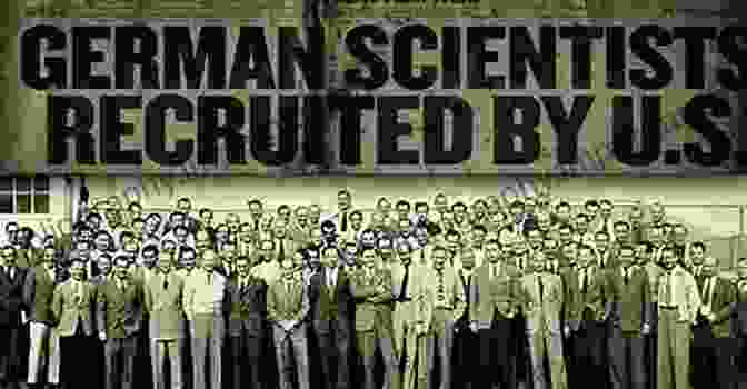 Operation Paperclip: Recruiting Nazi Scientists Summary Of Annie Jacobsen S Operation Paperclip