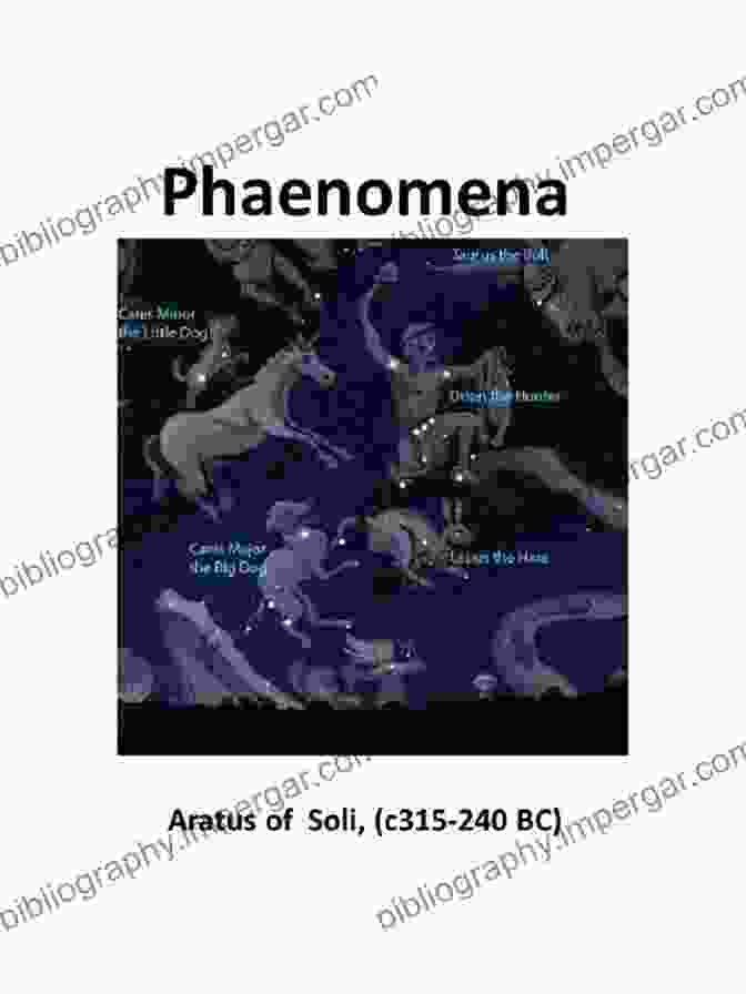 Phaenomena Annotated: The Constellations And Weather Signs By Aratus Phaenomena (Annotated): The Constellations Weather Signs