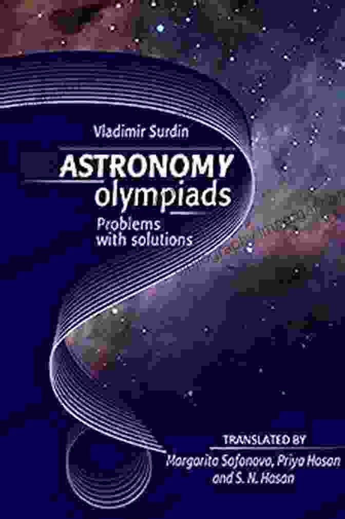 Problem Solving For Astronomy Olympiads Fundamentals Of Astronomy : A Guide For Olympiads