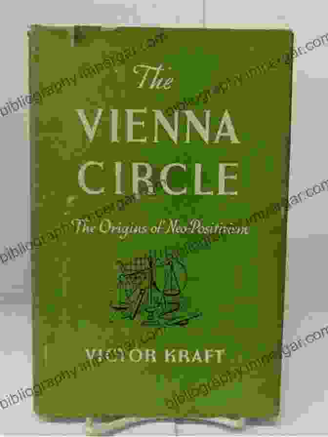 The Cover Of The Vienna Circle: Studies In The Origins Development And Influence Of Logical Empiricism (Vienna Circle Institute Library 4)