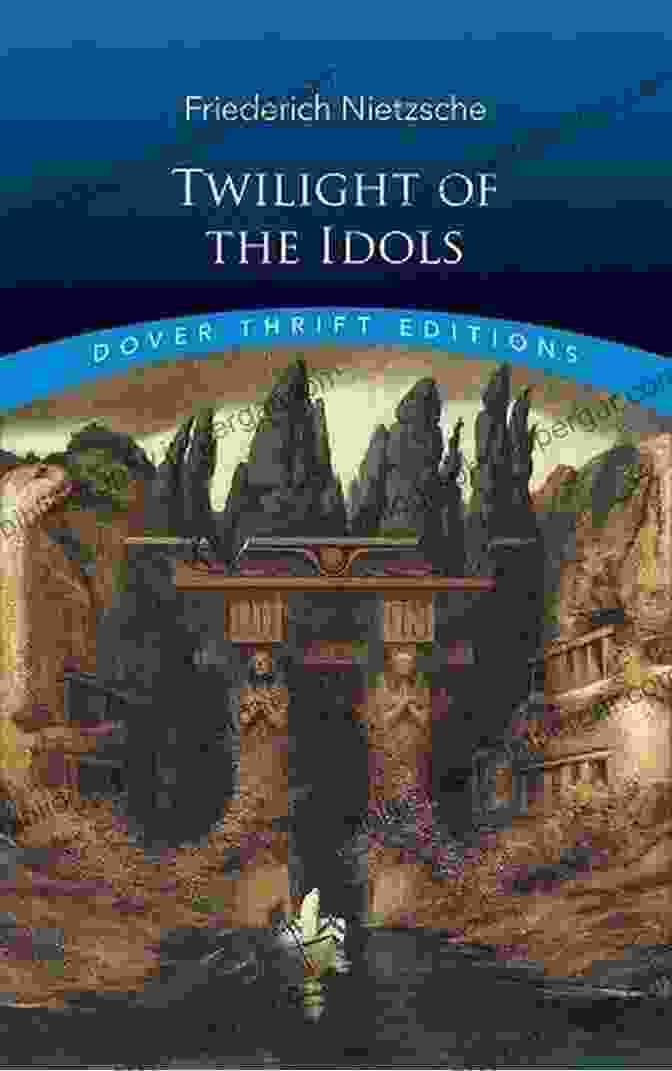 Twilight Of The Idols Book Cover Twilight Of The Idols: Or How To Philosophize With A Hammer (Oxford World S Classics)