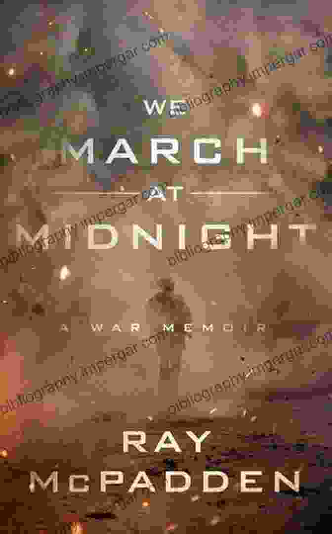 We March At Midnight: War Memoir Cover We March At Midnight: A War Memoir