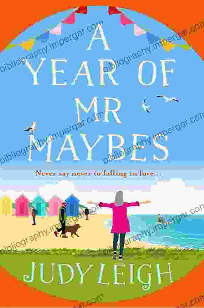 Year Of Mr. Maybes Book Cover Featuring A Man In A Hat And A Young Boy A Year Of Mr Maybes: The BRAND NEW Feel Good Novel From USA Today Judy Leigh