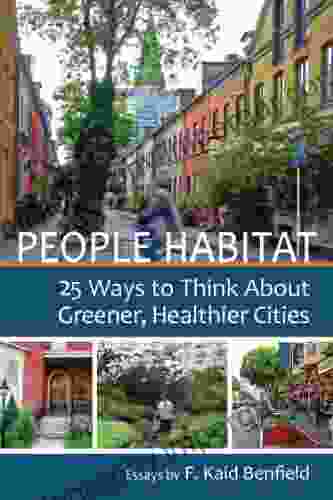 People Habitat: 25 Ways To Think About Greener Healthier Cities