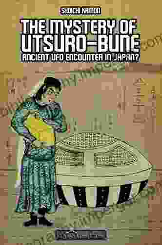 THE MYSTERY OF UTSURO BUNE: ANCIENT UFO ENCOUNTER IN JAPAN?