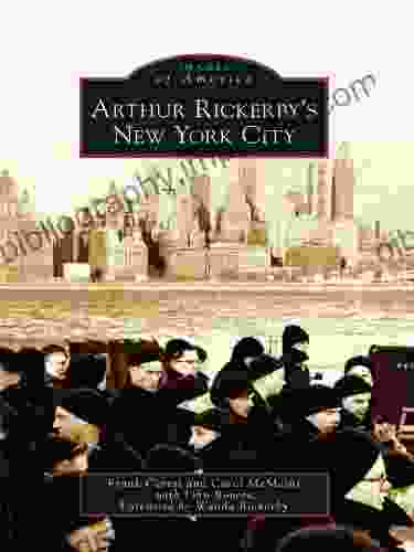 Arthur Rickerby S New York City (Images Of America)