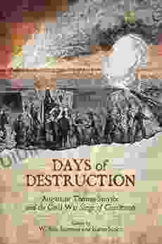 Days Of Destruction: Augustine Thomas Smythe And The Civil War Siege Of Charleston