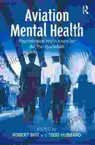 Aviation Mental Health: Psychological Implications For Air Transportation