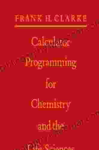 Calculator Programming For Chemistry And The Life Sciences