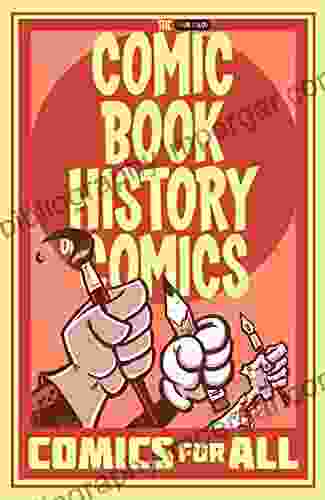 Comic History Of Comics: Comics For All