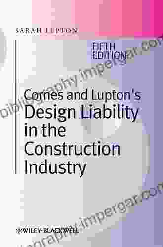 Cornes And Lupton S Design Liability In The Construction Industry