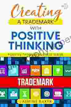 Creating a Trademark with Positive Thinking