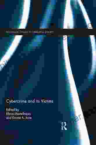 Cybercrime And Its Victims (Routledge Studies In Crime And Society 30)