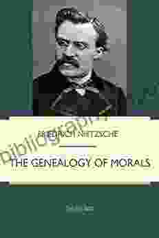 The Genealogy Of Morals Friedrich Nietzsche