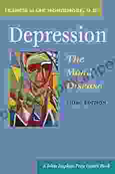 Depression The Mood Disease (A Johns Hopkins Press Health)