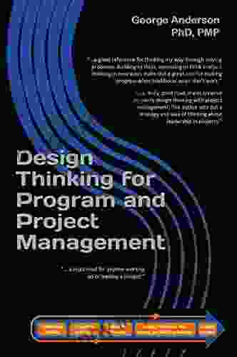 Design Thinking for Program and Project Management