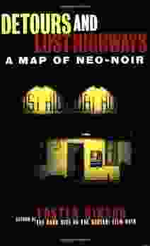 Detours And Lost Highways: A Map Of Neo Noir (Limelight)