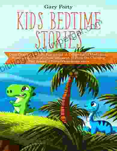 Kids Bedtime Stories: Dino Cranky And The Lost Island A Collection Of Meditation Stories Together Of A Cute Dinosaur To Help Children Fall Asleep Children S Bedtime Story (Dino Crancky 1)