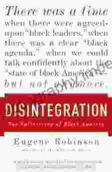 Disintegration Eugene Robinson