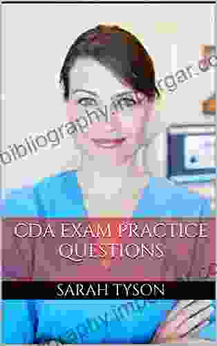 CDA Exam Board Prep: Certified Dental Assistant Exam (CDA Prep Guide And Practice Questions)