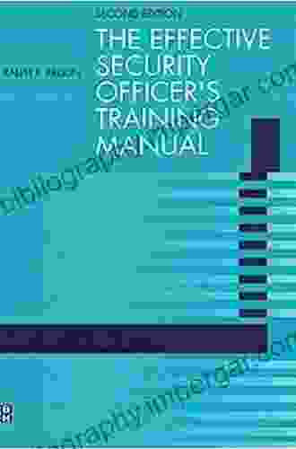 The Effective Security Officer S Training Manual