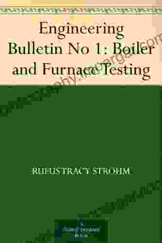 Engineering Bulletin No 1: Boiler And Furnace Testing