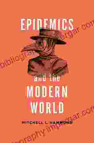 Epidemics And The Modern World