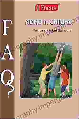 FAQs ADHD In Children