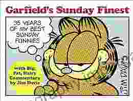 Garfield s Sunday Finest: 35 Years of My Best Sunday Funnies