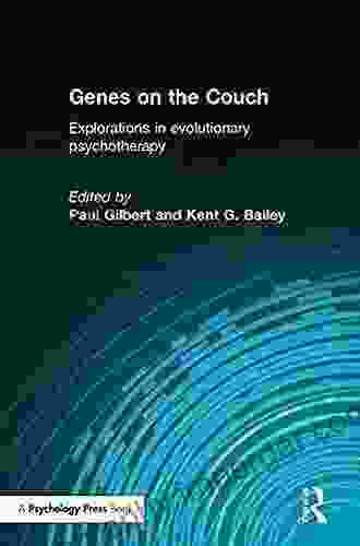 Genes On The Couch: Explorations In Evolutionary Psychotherapy