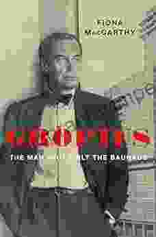 Gropius: The Man Who Built The Bauhaus