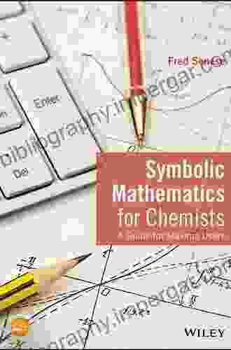 Symbolic Mathematics For Chemists: A Guide For Maxima Users