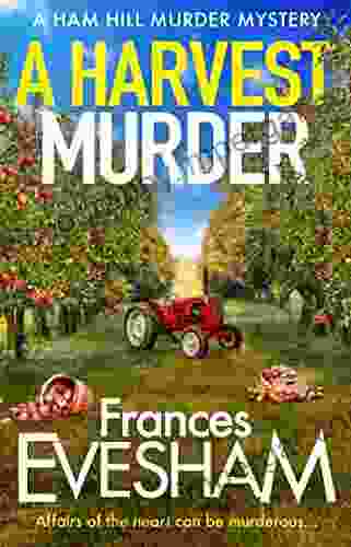 A Harvest Murder (The Ham Hill Murder Mysteries 3)