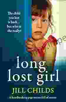 Long Lost Girl: A Heartbreaking Page Turner Full Of Secrets