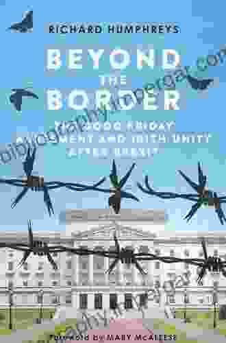 Beyond The Good Friday Agreement: In The Midst Of Brexit