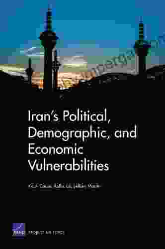 Iran S Political Demographic And Economic Vulnerabilities