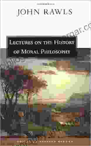 Lectures On The History Of Moral Philosophy