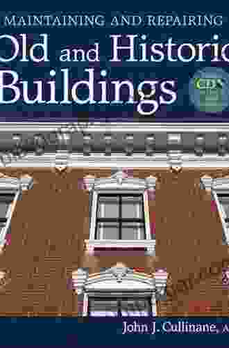 Maintaining And Repairing Old And Historic Buildings