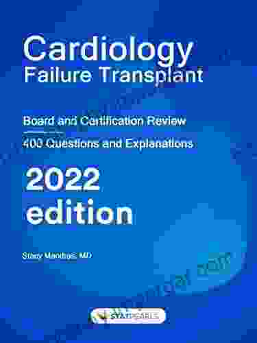 Cardiology Failure Transplant: Board And Certification Review